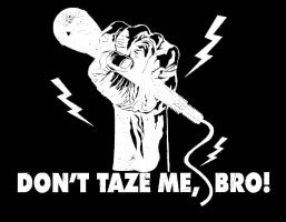 Read more about the article Don’t Taze Me, Bro – Tshirts