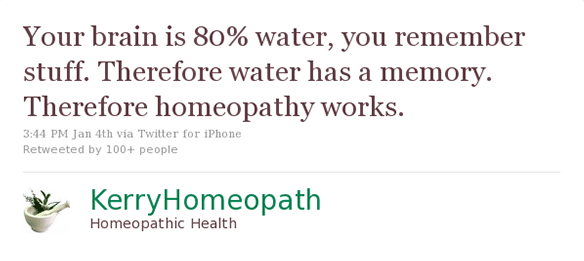 Read more about the article Your Brain is 80% Water, Therefore Homeopathy Must Work?